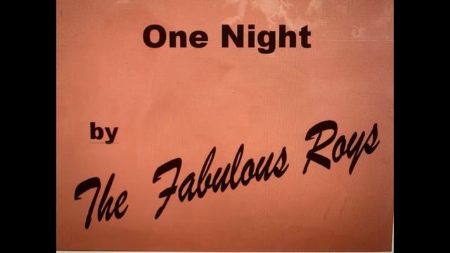 One Night - The Fabulous Roys - by Dave Bartholomew смотреть онлайн