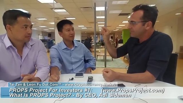 PROPS Project For Investors #1 - What Is PROPS Project? - By Adi Sideman, Tai Zen & Leon Fu Dot Com смотреть онлайн