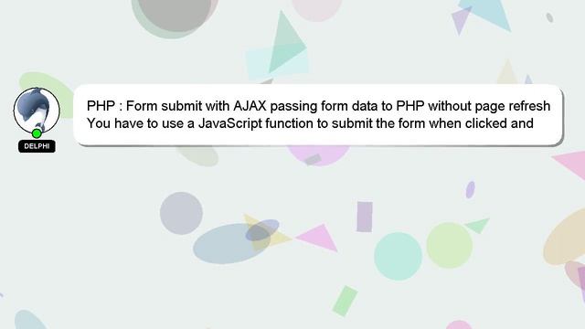 PHP : Form submit with AJAX passing form data to PHP without page refresh смотреть онлайн