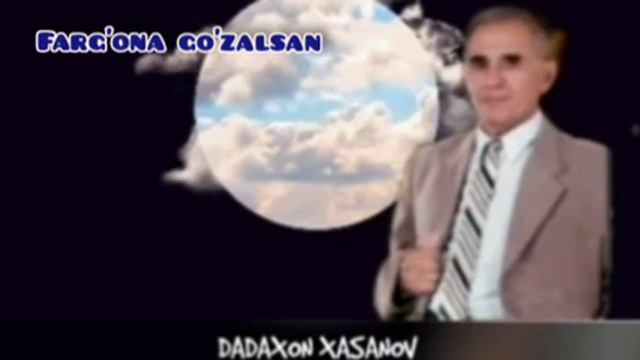 DADAXON XASANOV FARG'ONA GO'ZALSAN / ДАДАХОН ХАСАНОВ ФАГОНА ГУЗАЛСАН