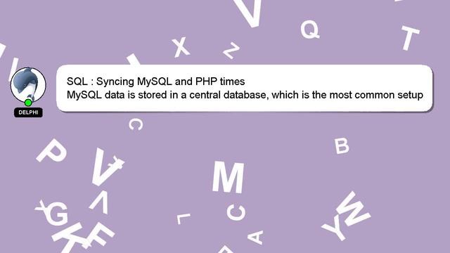 SQL : Syncing MySQL and PHP times смотреть онлайн