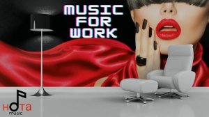 Музыка повышающая работоспособность???Фоновая музыка для салона красоты????Музыка для работы???