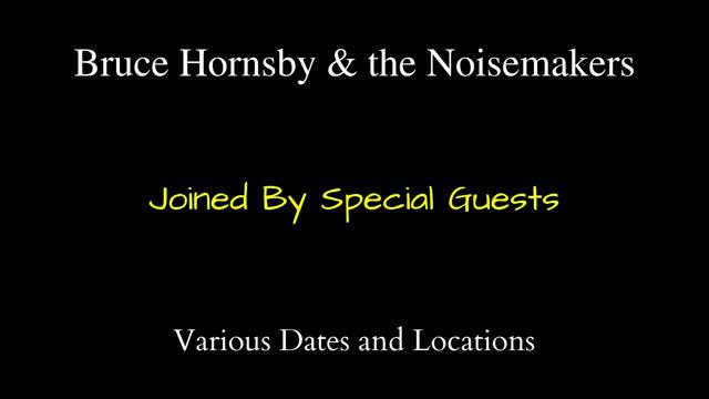 Bruce Hornsby - Joined By Special Guests - See description смотреть онлайн