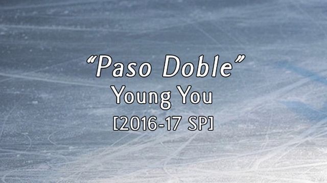 Young YOU 2016/17 SP Music "Paso Doble" смотреть онлайн