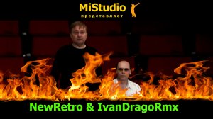 NewRetro & IvanDragoRmx - Фая (MiStudio)