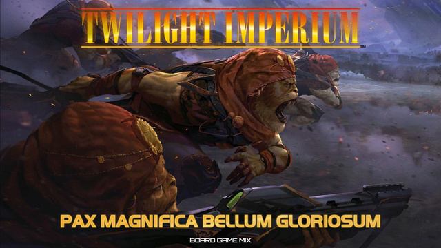 Twilight Imperium - 4X Soundtrack Part III смотреть онлайн