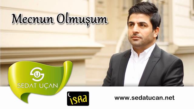Sedat Uçan / Muhteşem Bütün  Eserleri | 25 İlahi