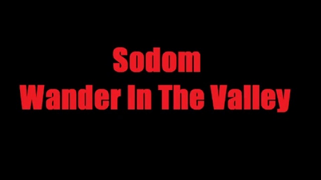 Sodom - Wander In The Valley - Lyrics