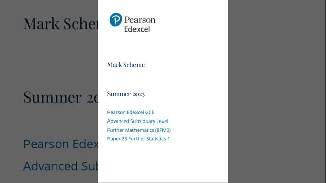 PEARSON EDEXCEL AS Further Mathematics PAPER 2 2023 MARK SCHEME (8FM0/23: Further Statistics 1) смотреть онлайн