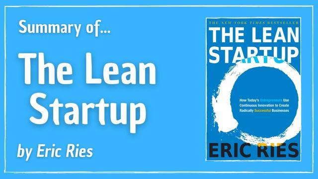Summary of THE LEAN STARTUP | Eric Ries смотреть онлайн