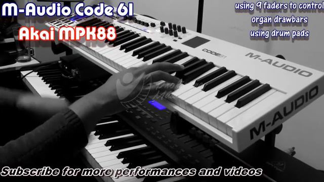 M-Audio Code 61 & Akai MPK88: Faders and Drum Pads Performance Demo смотреть онлайн