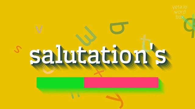 SALUTATION'S - HOW TO PRONOUNCE SALUTATION'S? #salutation's смотреть онлайн