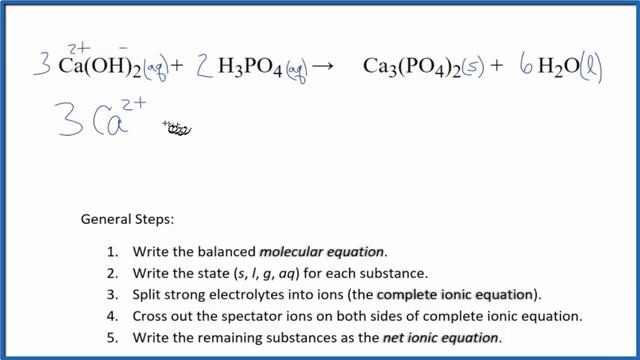 How to Write the Net Ionic Equation for Ca(OH)2 + H3PO4 = Ca3(PO4)2 + H2O смотреть онлайн