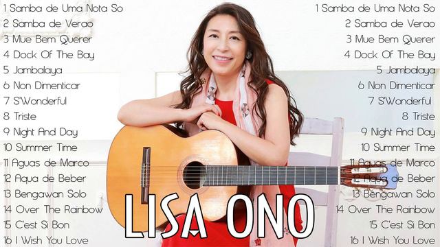 Lisa Ono - Besame Mucho Lisa Ono - Lisa Ono Bossa Nova