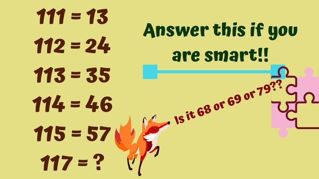 111=13 112=24 113=35 114=46 115=57 117=?Answer this if you are smart! 111=13 puzzle answer revealed смотреть онлайн