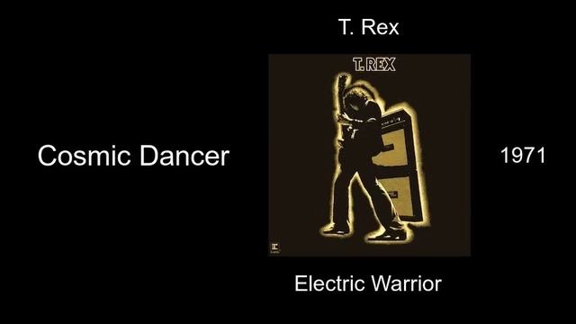 T. Rex - Cosmic Dancer - Electric Warrior [1971] смотреть онлайн
