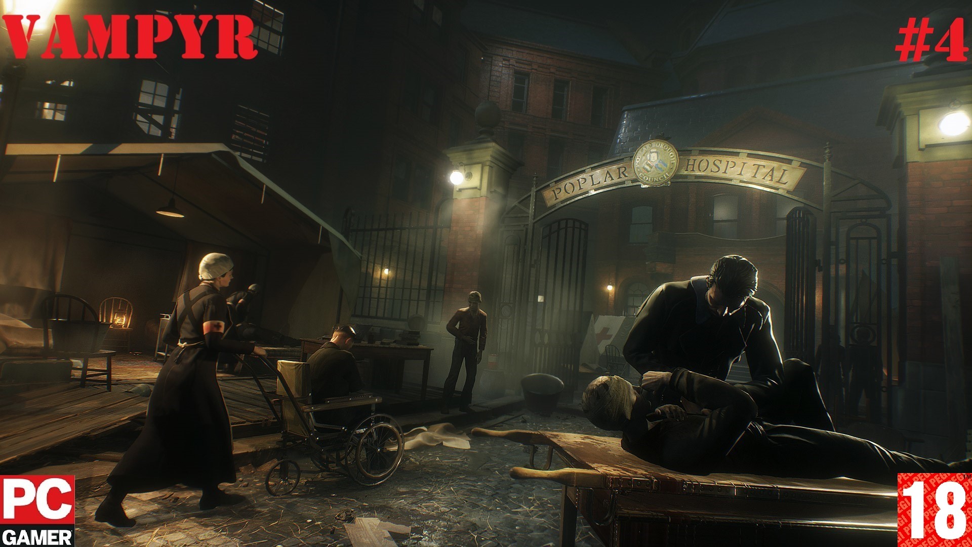 Vampyr(PC) - Прохождение #4. (без комментариев) на Русском.