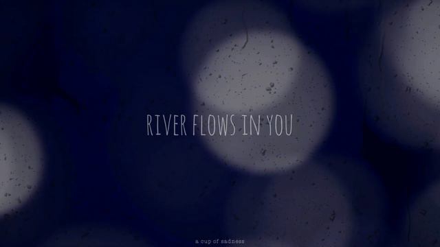 yiruma - river flows in you (slowed + reverb) смотреть онлайн