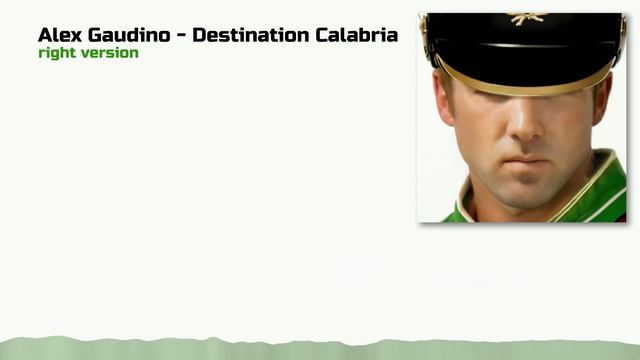 Alex Gaudino - Destination Calabria (Gachi Remix) Right Version