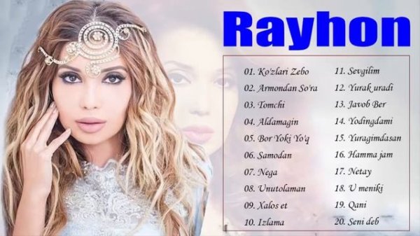 Rayhon райхон 2021 - Rayhon eng yaxshi qoshiqlar 2021
