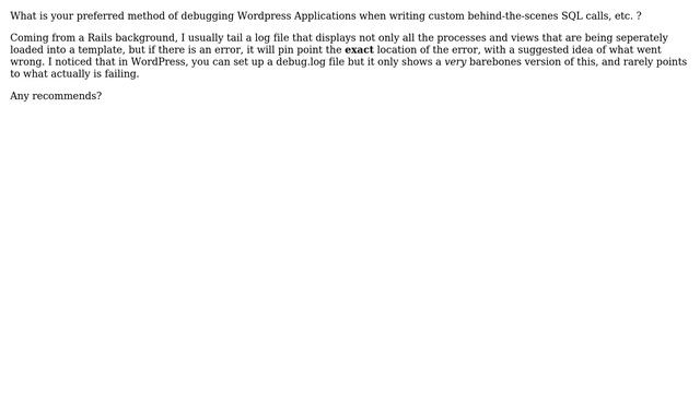 Wordpress: Preferred Method of debugging a wordpress SQL calls? смотреть онлайн