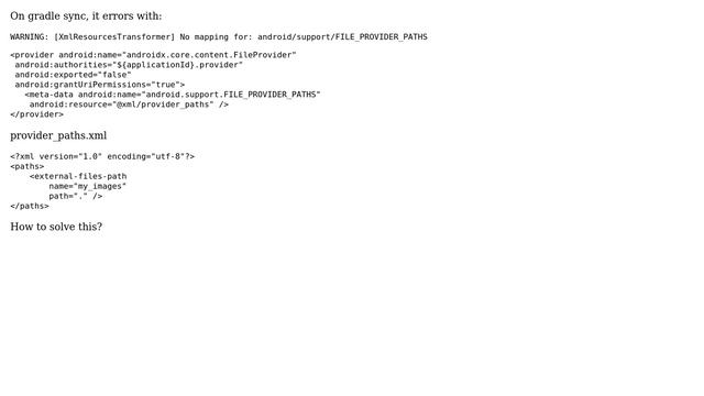WARNING: s No mapping for: android/support/FILE_PROVIDER_PATHS смотреть онлайн