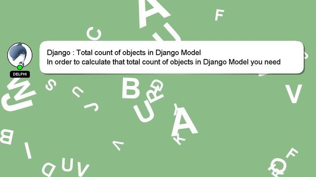 Django : Total count of objects in Django Model смотреть онлайн