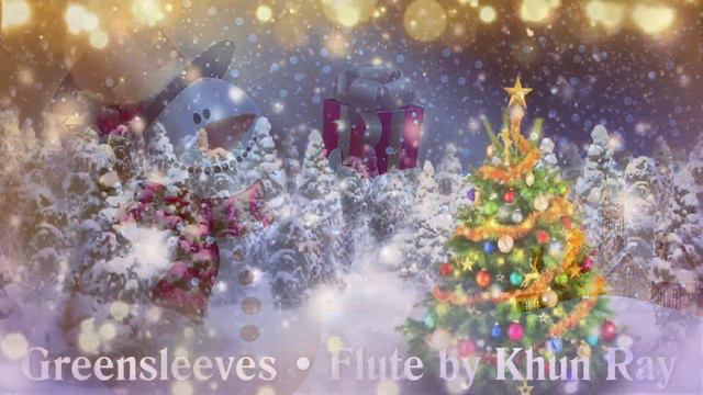 Greensleeves - Flute by Khun Ray смотреть онлайн