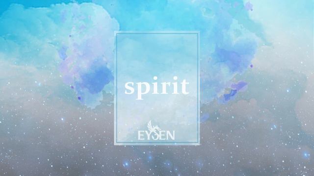 EYSEN - Spirit смотреть онлайн