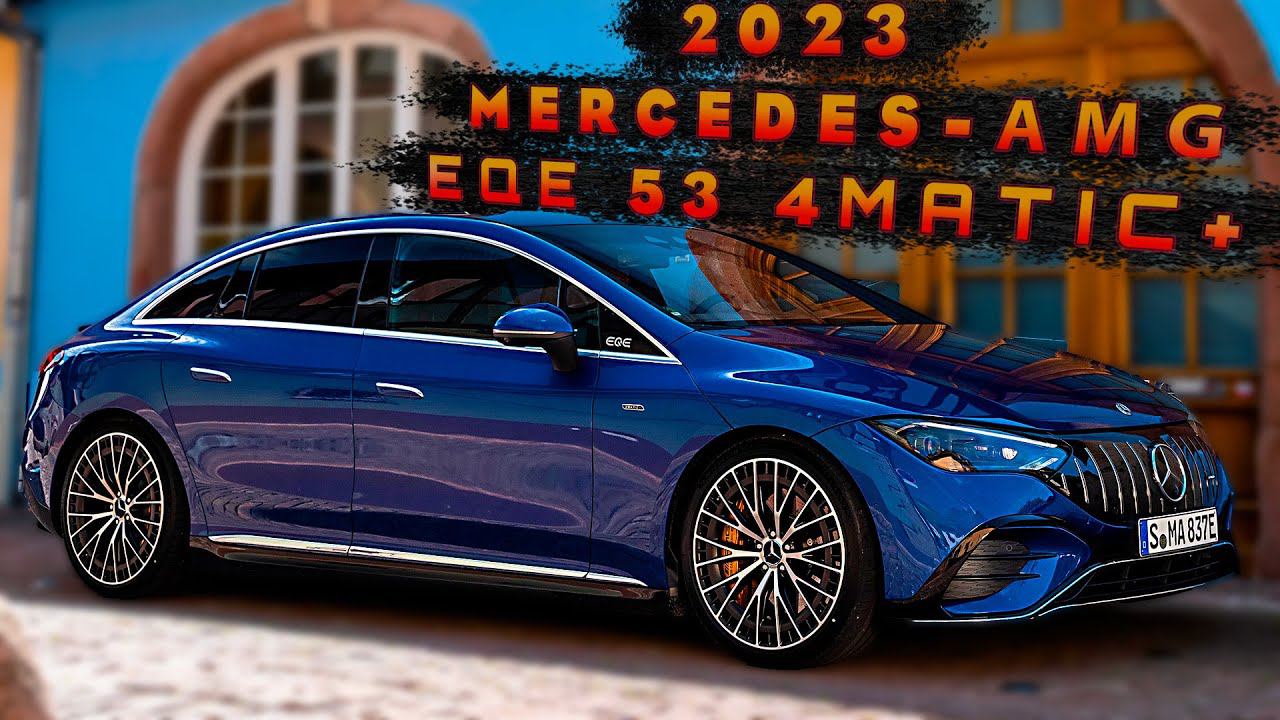 2023 Mercedes‑AMG EQE 53 4MATIC+ Экстерьер, Интерьер и Сцены вождения! смотреть онлайн