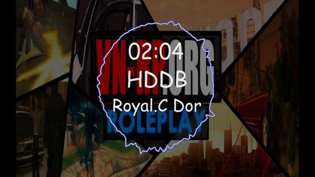 [VNRP] - Royal.C Dor - Music Player. смотреть онлайн
