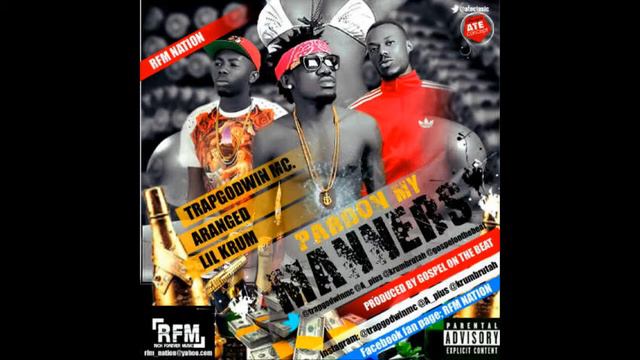 RFM NATION FT. TRAPGODWIN, ARANGED & LIL KRUM - PARDON MY MANNERS (Prod. by GOSPEL) смотреть онлайн