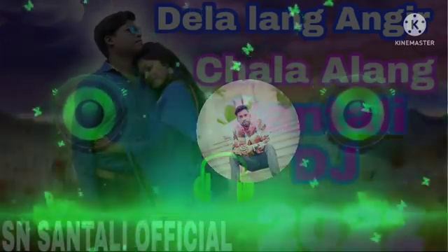Dela Lang Angir Chala Alang new Santali dj song 2022/New santali dj video song 2022#dj смотреть онлайн