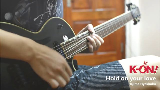 【K-ON】 Hold on your love - Hajime Hyakkoku 【Cover】 【Tab + Backing track】 смотреть онлайн