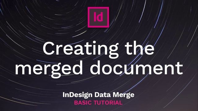 InDesign Data Merge - Basic Tutorial (Single record per page) смотреть онлайн