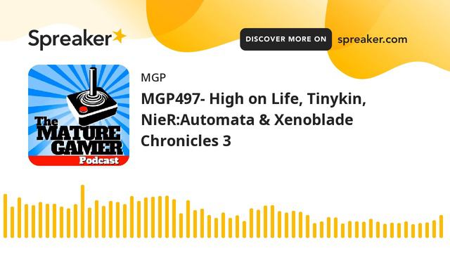 MGP497- High on Life, Tinykin, NieR:Automata & Xenoblade Chronicles 3 смотреть онлайн