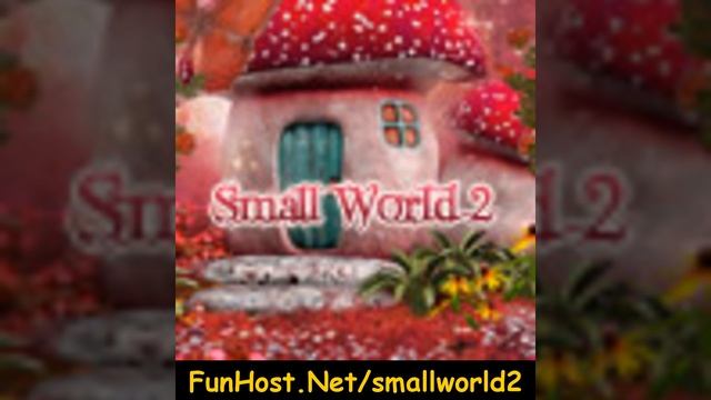 Small World 2 - Online Video Game смотреть онлайн