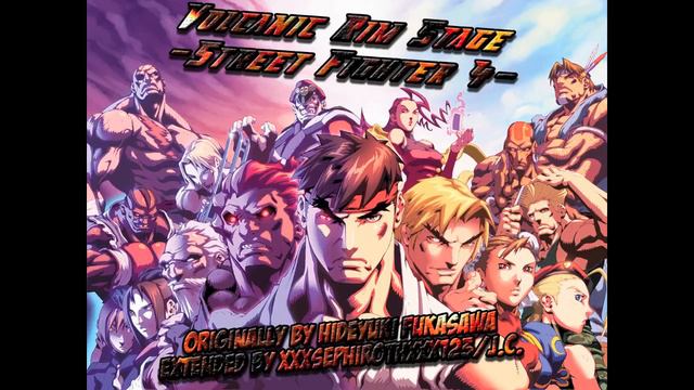 Street Fighter 4 - Volcanic Rim Stage -Street Fighter 4- (Extended) смотреть онлайн