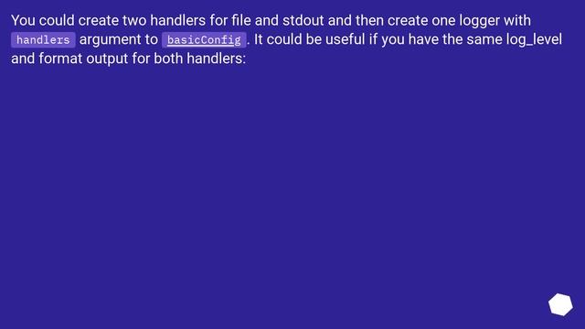Making Python loggers output all messages to stdout in addition to log file смотреть онлайн