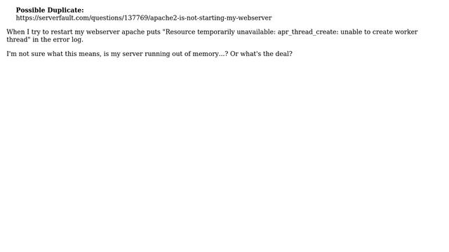 Resource temporarily unavailable: apr_thread_create: unable to create worker thread смотреть онлайн