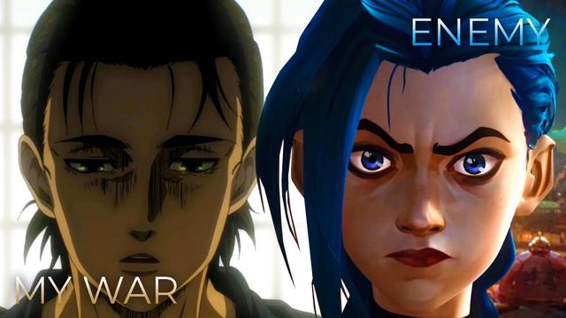 Enemy x My War | Mashup of Arcane, Attack On Titan Final Season // by KoD MUSIC смотреть онлайн