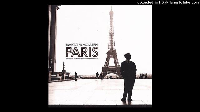 05 - Paris Cinq - Malcolm McLaren смотреть онлайн