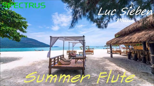 Summer Flute - Luc Sieben смотреть онлайн