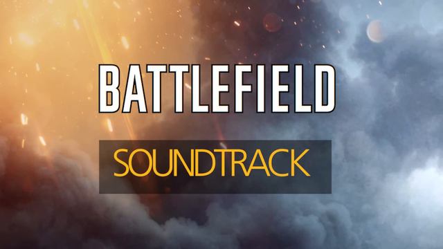 Battlefield 1 soundtrack [Official theme] смотреть онлайн