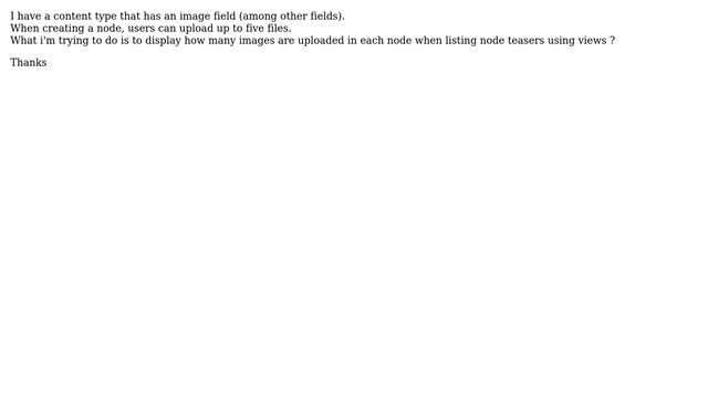Drupal: How to display the number of images contained in a node using Views? смотреть онлайн