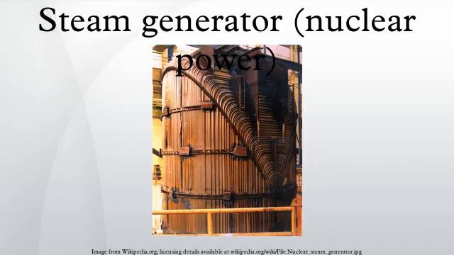 Steam generator (nuclear power) смотреть онлайн