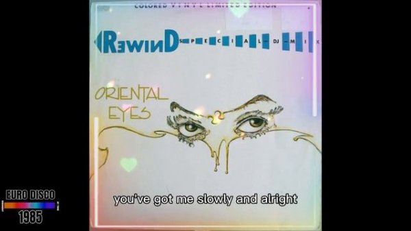 Rewind Oriental-Eyes-Special
