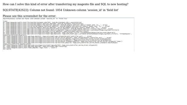 Magento: SQLSTATE[42S22]: Column not found: 1054 Unknown column 'session_id' in 'field list' смотреть онлайн