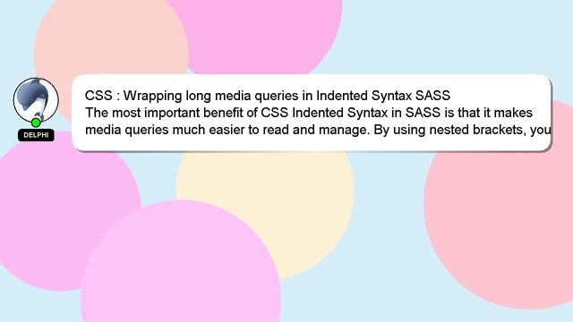 CSS : Wrapping long media queries in Indented Syntax SASS смотреть онлайн