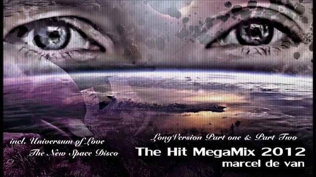 MarcelDeVan - Official The Hit Mega Mix 2012 [ Full Version / Extra Long ] смотреть онлайн